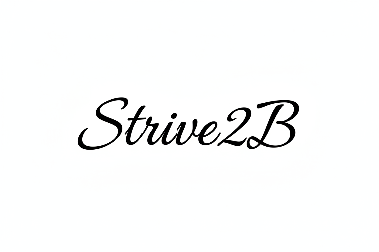 Strive2B in cursive